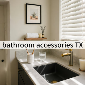 2025/08/26 Need Bathroom Accessories TX? Paradisedecor Solves Small Baths, Installation & Trends