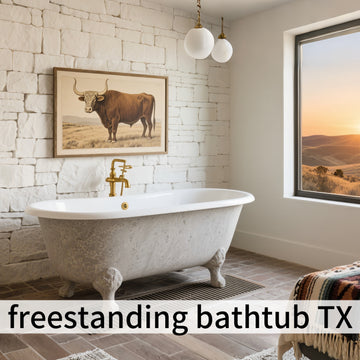2025/09/01 Find the Perfect Freestanding Bathtub for Your Texas Home