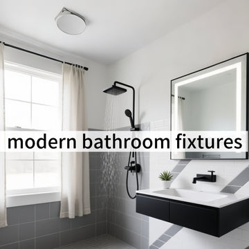 2025/08/27 How to Choose Modern Bathroom Fixtures for Texas Bathrooms