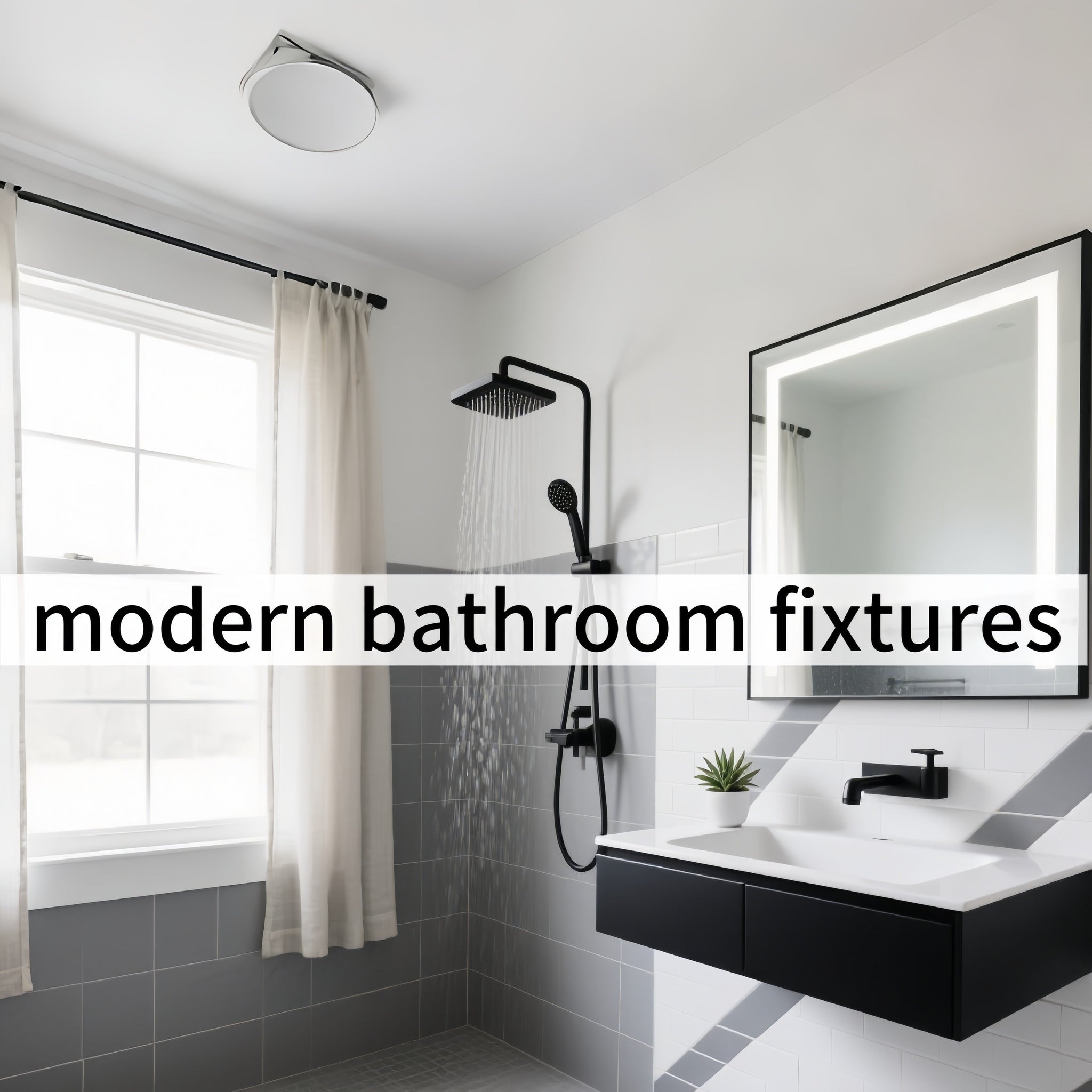 2025/08/27 How to Choose Modern Bathroom Fixtures for Texas Bathrooms